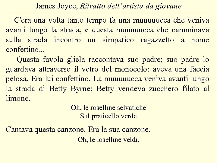 James Joyce, Ritratto dell’artista da giovane C'era una volta tanto tempo fa una muuuuucca