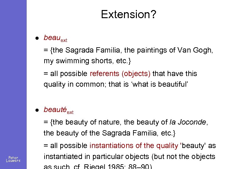 Extension? l beauext = {the Sagrada Familia, the paintings of Van Gogh, my swimming