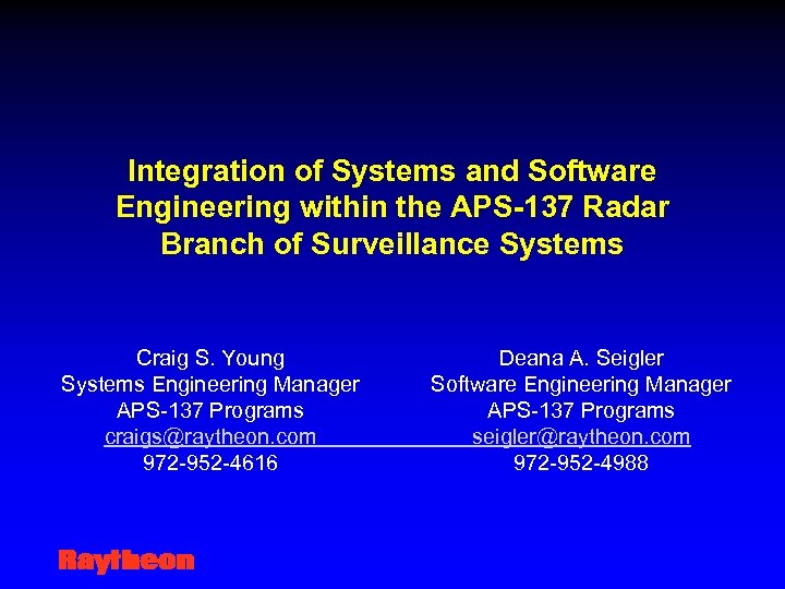 Integration of Systems and Software Engineering within the APS-137 Radar Branch of Surveillance Systems