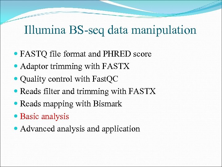 Illumina BS-seq data manipulation FASTQ file format and PHRED score Adaptor trimming with FASTX