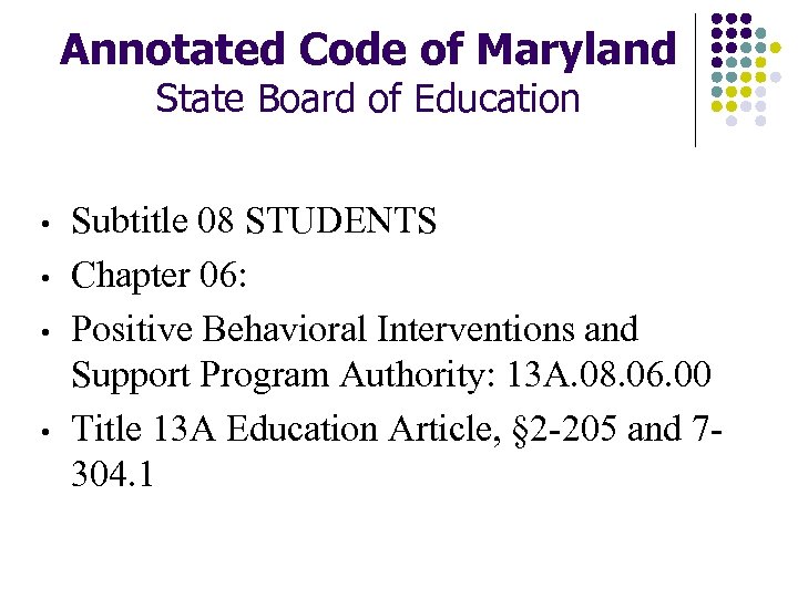 Annotated Code of Maryland State Board of Education • • Subtitle 08 STUDENTS Chapter