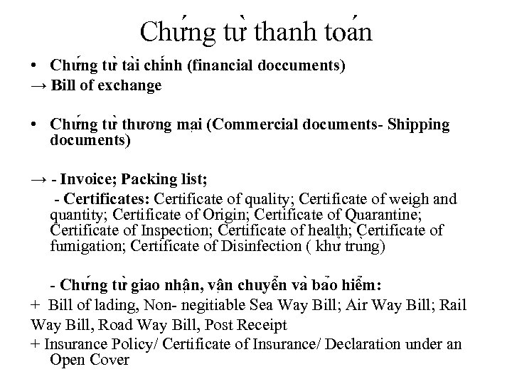 Chư ng tư thanh toa n • Chư ng tư ta i chi nh