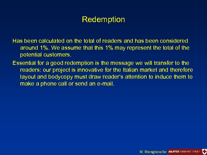 Redemption Has been calculated on the total of readers and has been considered around