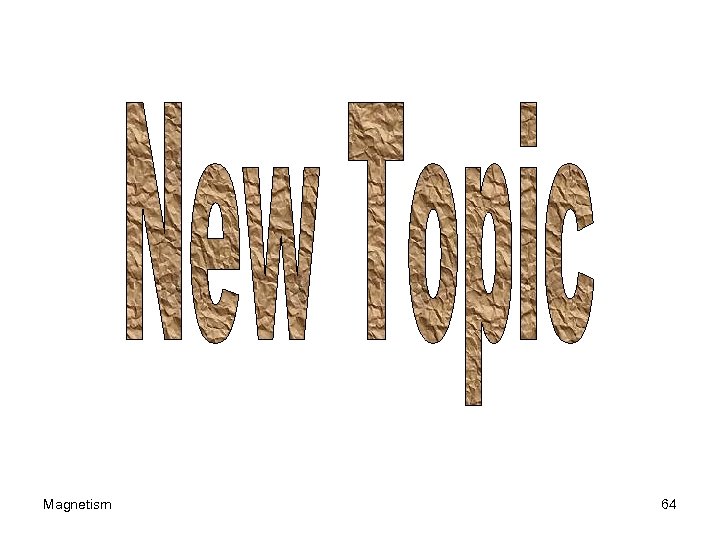 Magnetism 64 