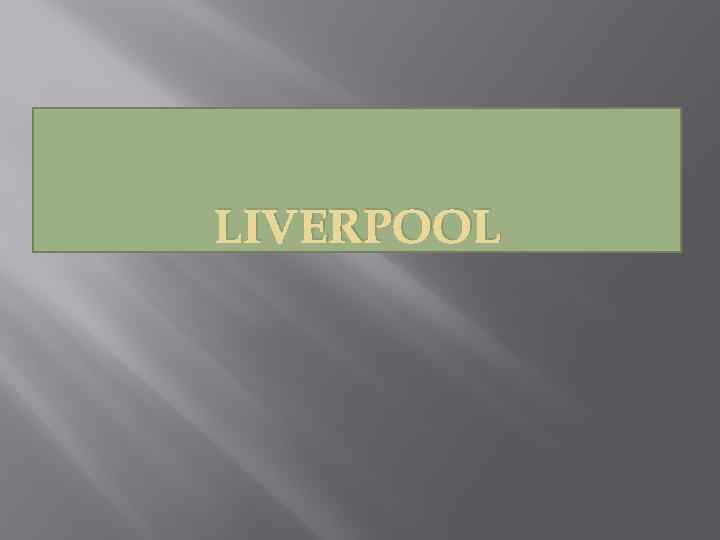 LIVERPOOL 