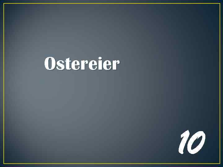 Ostereier 10 