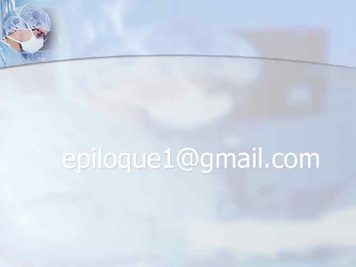 epiloque 1@gmail. com 