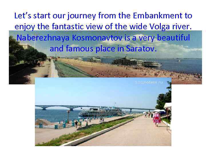 Let’s start our journey from the Embankment to enjoy the fantastic view of the