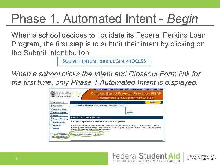 Phase 1. Automated Intent - Begin When a school decides to liquidate its Federal