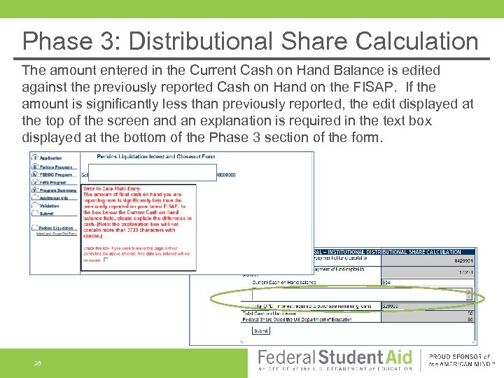 Phase 3: Distributional Share Calculation The amount entered in the Current Cash on Hand