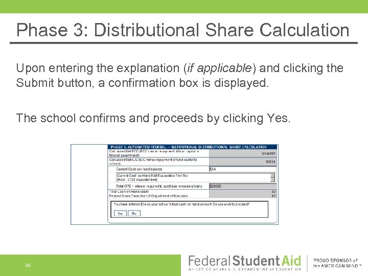 Phase 3: Distributional Share Calculation Upon entering the explanation (if applicable) and clicking the