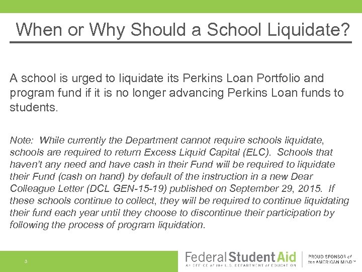 When or Why Should a School Liquidate? A school is urged to liquidate its