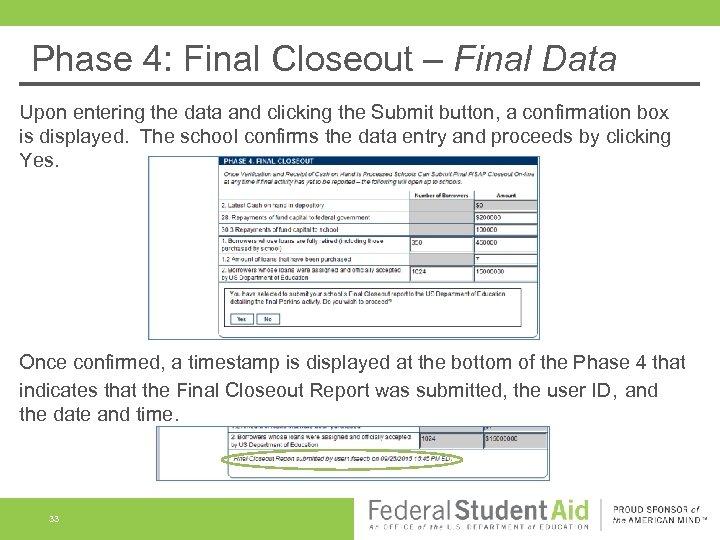 Phase 4: Final Closeout – Final Data Upon entering the data and clicking the