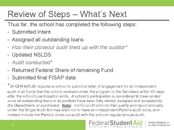 Review of Steps – What’s Next Thus far, the school has completed the following