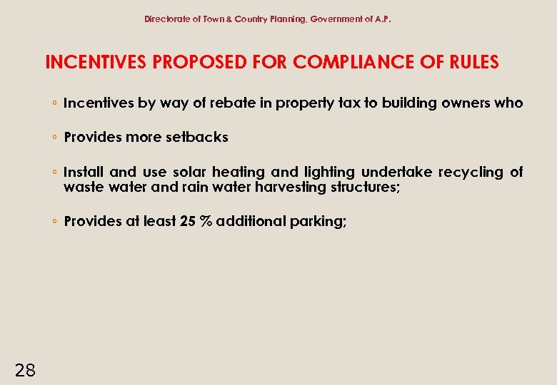 Directorate of Town & Country Planning, Government of A. P. INCENTIVES PROPOSED FOR COMPLIANCE