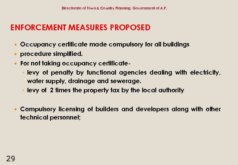 Directorate of Town & Country Planning, Government of A. P. ENFORCEMENT MEASURES PROPOSED Occupancy