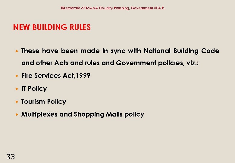 Directorate of Town & Country Planning, Government of A. P. NEW BUILDING RULES These