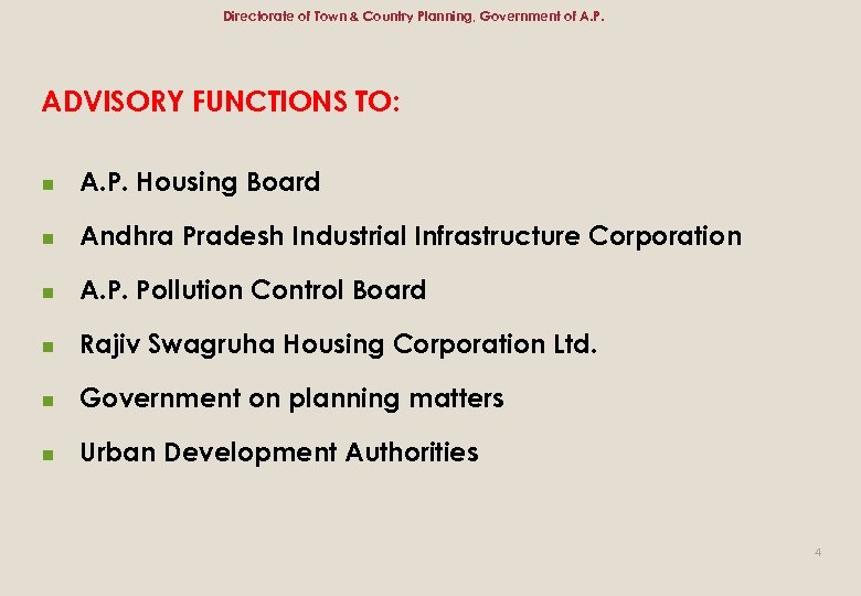 Directorate of Town & Country Planning, Government of A. P. ADVISORY FUNCTIONS TO: n