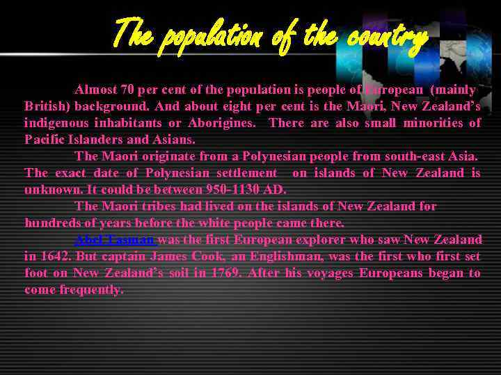 The population of the country Almost 70 per cent of the population is people