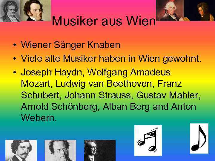Musiker aus Wien • Wiener Sänger Knaben • Viele alte Musiker haben in Wien