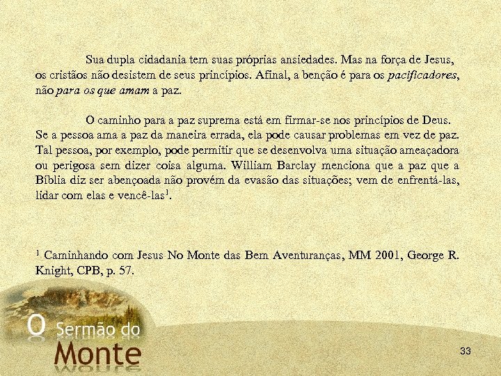 Sua dupla cidadania tem suas próprias ansiedades. Mas na força de Jesus, os cristãos