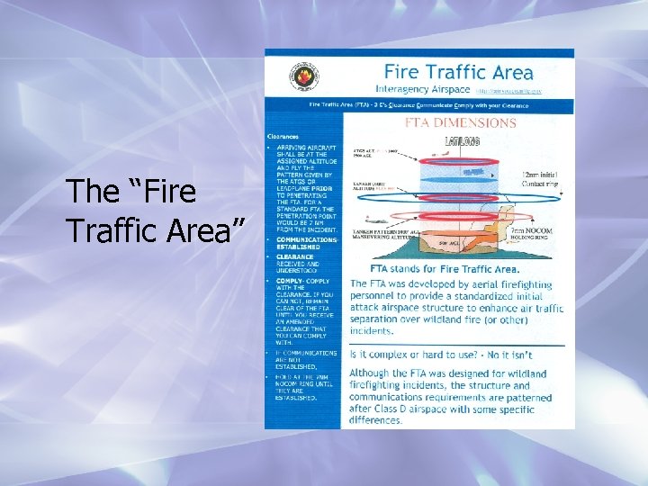 The “Fire Traffic Area” 