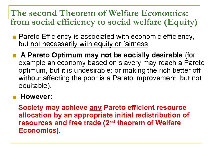 The second Theorem of Welfare Economics: from social efficiency to social welfare (Equity) ■