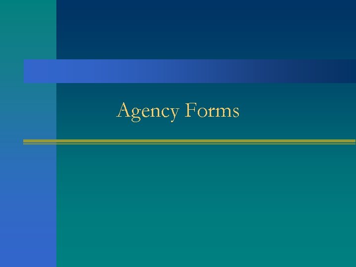Agency Forms 