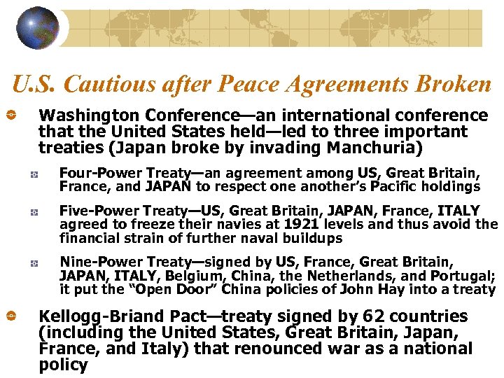 U. S. Cautious after Peace Agreements Broken Washington Conference—an international conference that the United