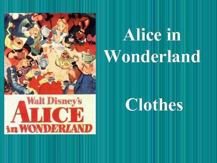Alice in Wonderland Clothes 