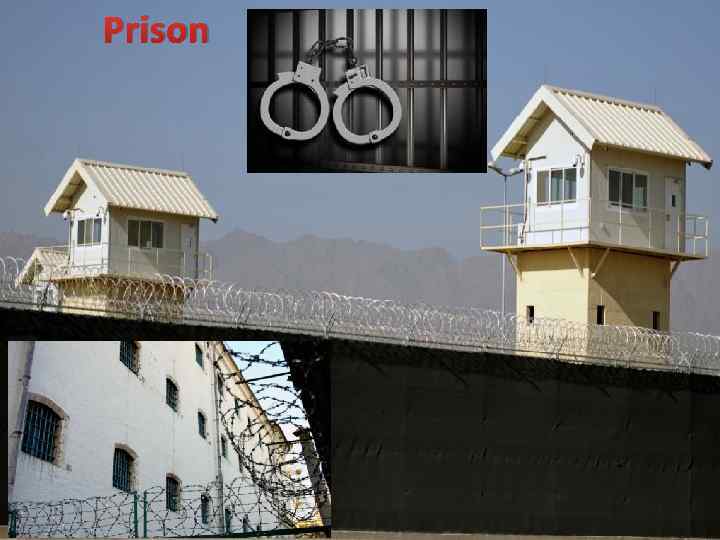 Prison 