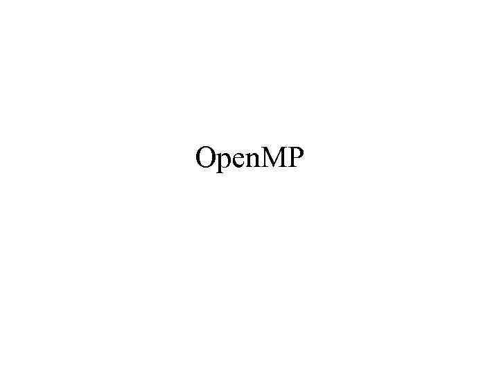 Open. MP 