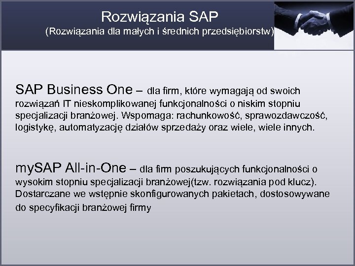 Rozwiązania SAP (Rozwiązania dla małych i średnich przedsiębiorstw) SAP Business One – dla firm,