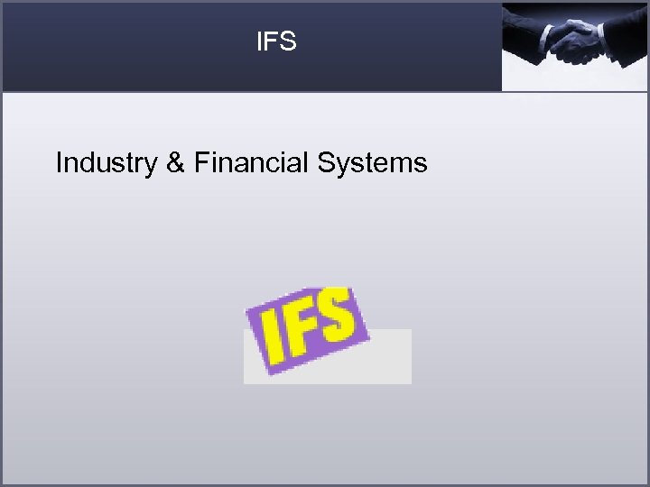 IFS Industry & Financial Systems 