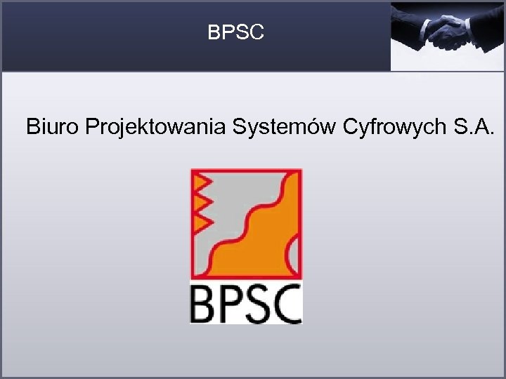 BPSC Biuro Projektowania Systemów Cyfrowych S. A. 