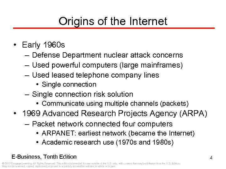Origins of the Internet • Early 1960 s – Defense Department nuclear attack concerns