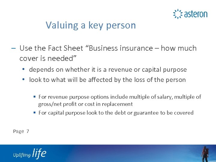 Valuing a key person – Use the Fact Sheet “Business insurance – how much