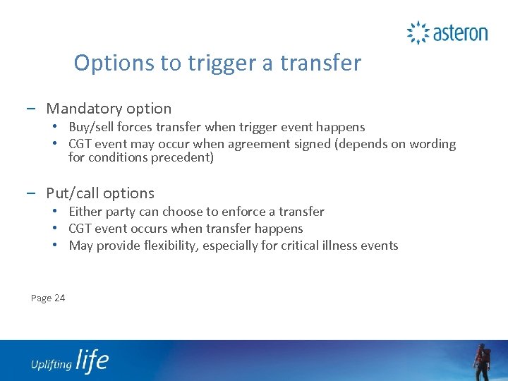 Options to trigger a transfer – Mandatory option • Buy/sell forces transfer when trigger