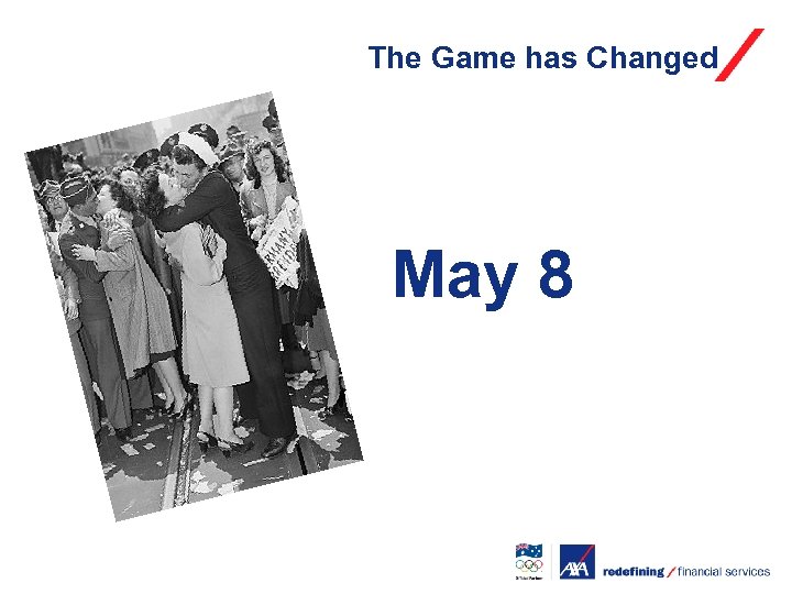 The Game has Changed May 8 