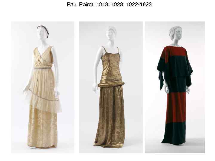 Paul Poiret: 1913, 1922 -1923 