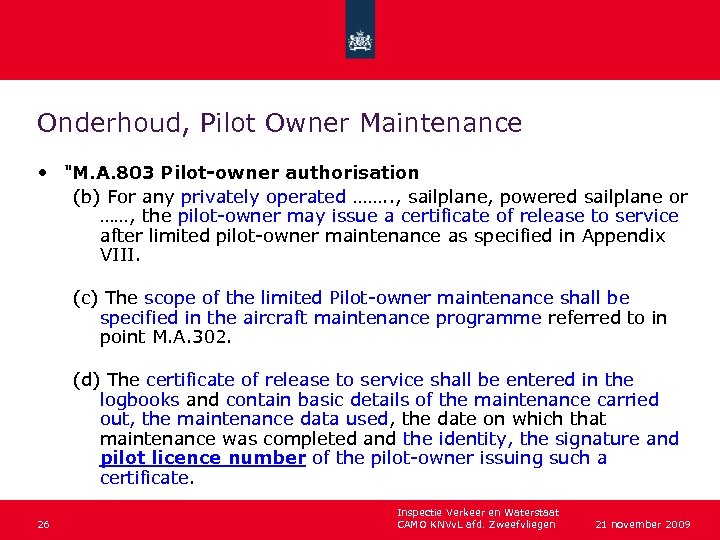 Onderhoud, Pilot Owner Maintenance • 