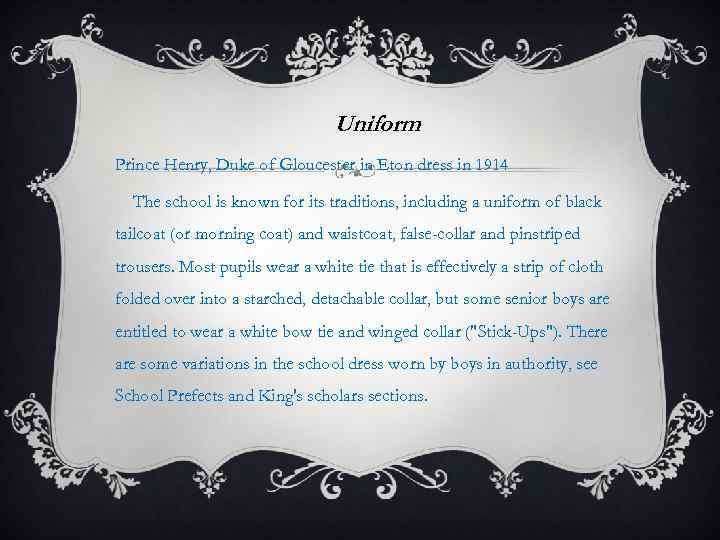 Uniform Prince Henry, Duke of Gloucester in Eton dress in 1914 The school is