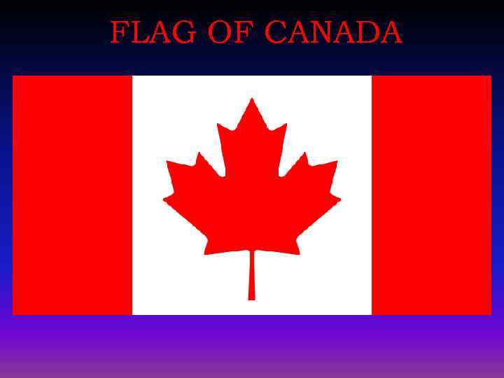 FLAG OF CANADA 