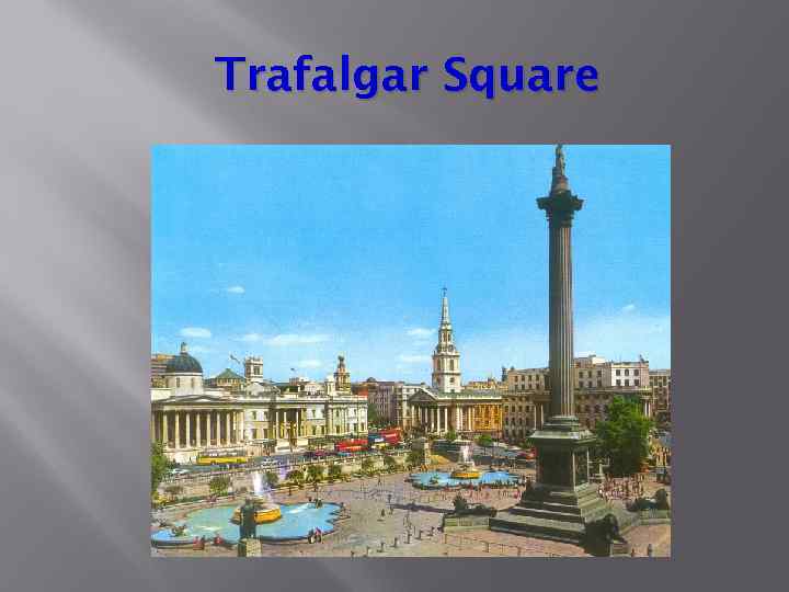 Trafalgar Square 