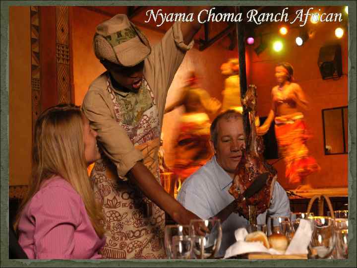 Nyama Choma Ranch African 
