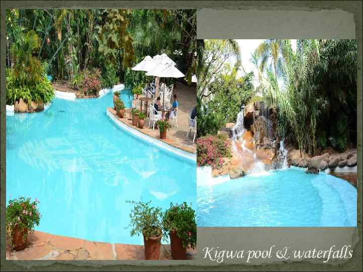 Kigwa pool & waterfalls 