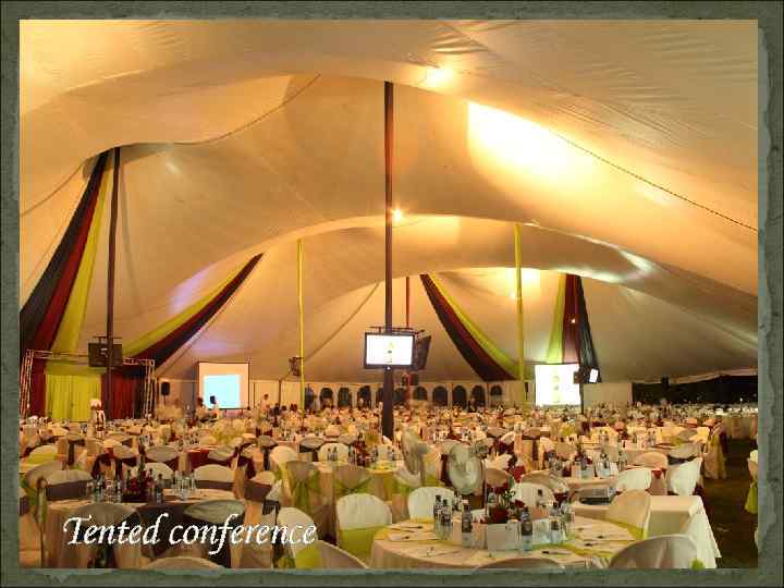 Tented conference 