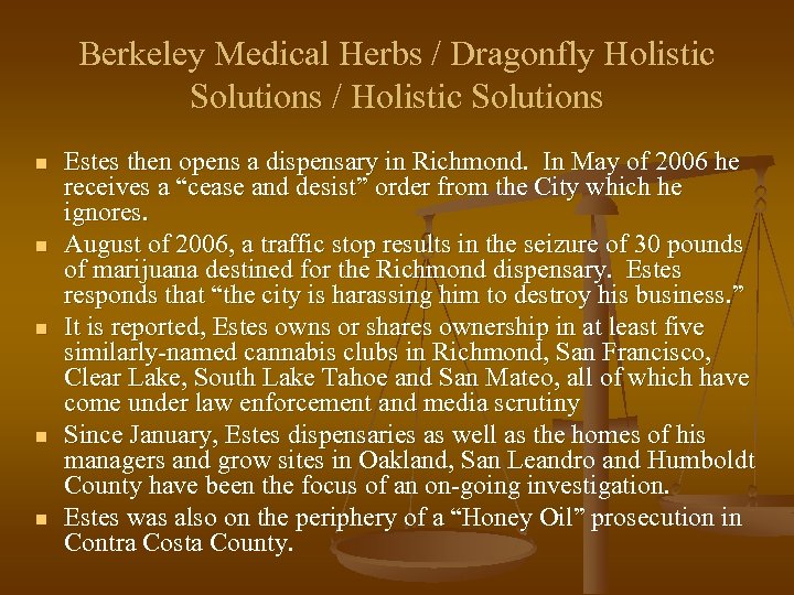 Berkeley Medical Herbs / Dragonfly Holistic Solutions / Holistic Solutions n n n Estes