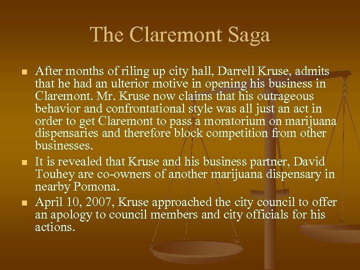The Claremont Saga n n n After months of riling up city hall, Darrell