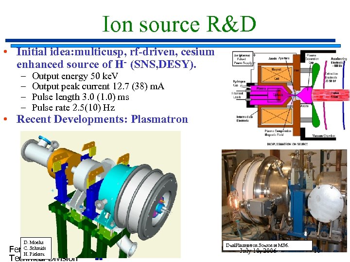Ion source R&D • Initial idea: multicusp, rf-driven, cesium enhanced source of H- (SNS,